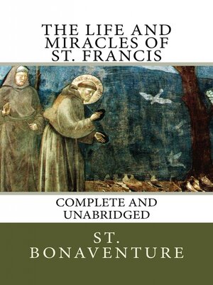 cover image of The Life and Miracles of St. Francis